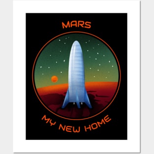 Mars, My New Home Space Design Posters and Art